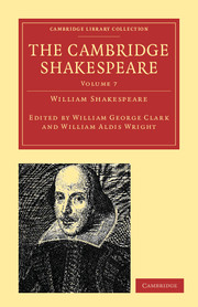 The Cambridge Shakespeare: (Volume 7 The Cambridge Shakespeare 9 Volume Paperback Set)