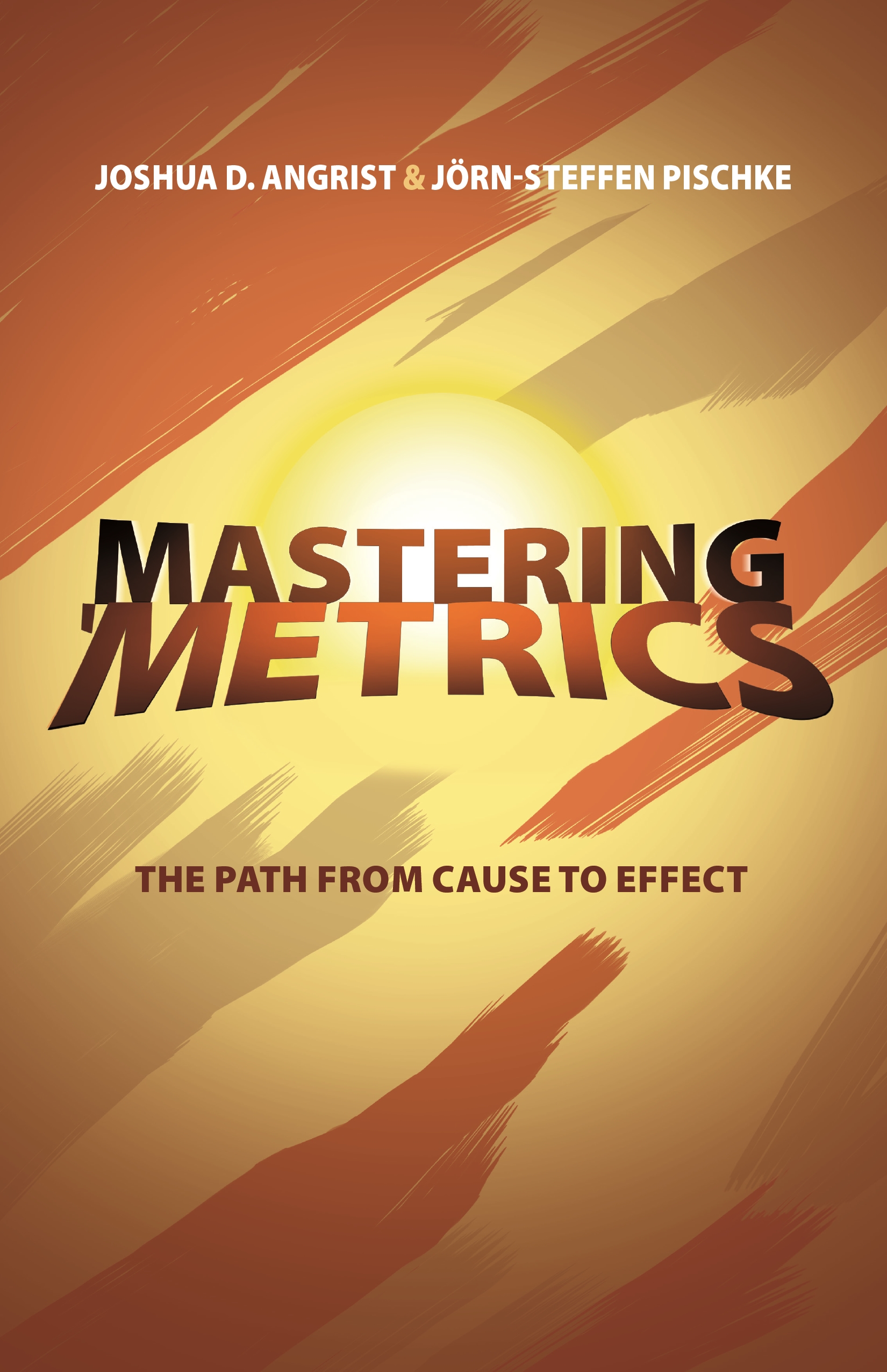 Mastering 'Metrics: The Path from Cause to Effect(English)