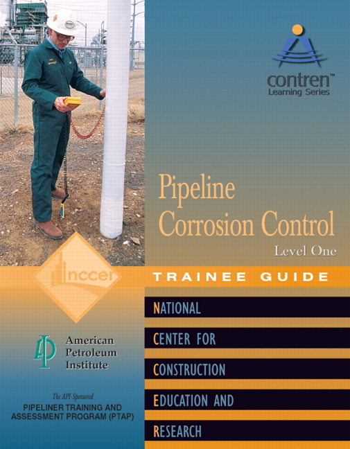 Pipeline Corrosion Control Level 1 Trainee Guide, Paperback