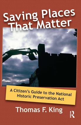 Saving Places that Matter: A Citizen's Guide to the National Historic Preservation Act