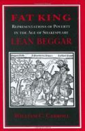 Fat King, Lean Beggar: Representations of Poverty in the Age of Shakespeare(Cornell Studies in Security Affairs (Hardcover))