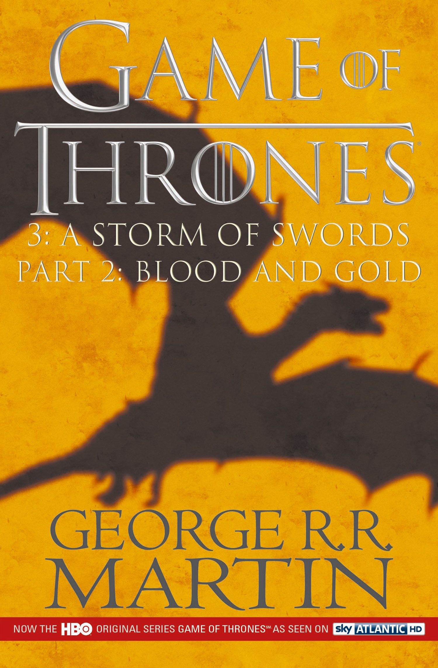 A Game of Thrones: A Storm of Swords Part 2(A Song of Ice and Fire)