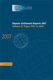 Dispute Settlement Reports 2007: Volume 9, Pages 3521-3826: (World Trade Organization Dispute Settlement Reports)