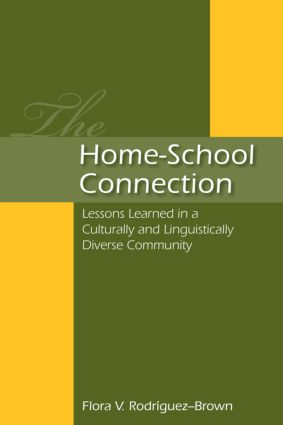 The Home-School Connection: Lessons Learned in a Culturally and Linguistically Diverse Community(English)