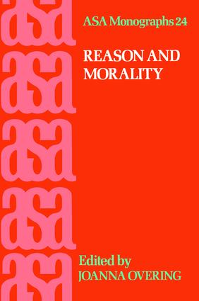 Reason and Morality: (ASA Monographs)