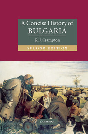 A Concise History of Bulgaria: (Cambridge Concise Histories)
