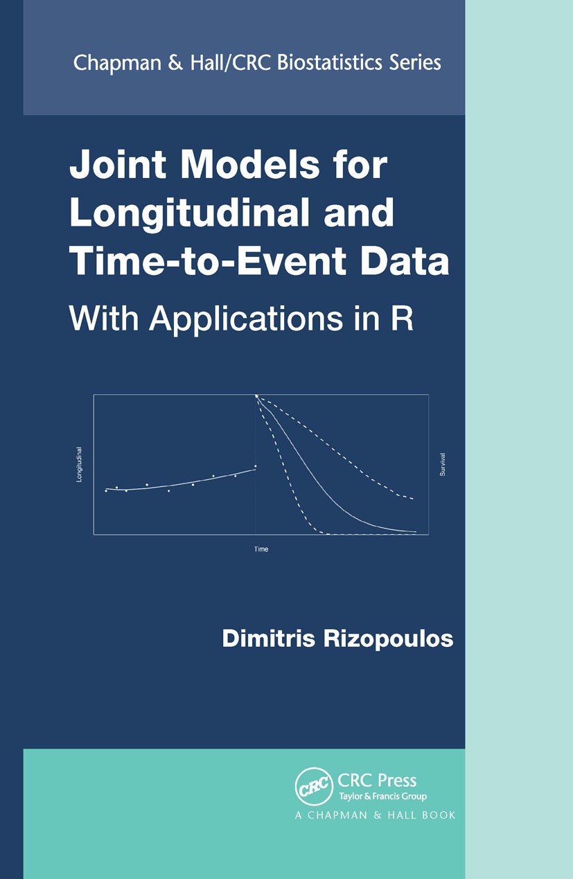 Joint Models for Longitudinal and Time-to-Event Data: With Applications in R(Chapman & Hall/CRC Biostatistics Series)