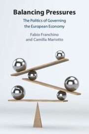 Balancing Pressures: The Politics of Governing the European Economy