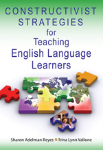 Constructivist Strategies for Teaching English Language Learners: (English)