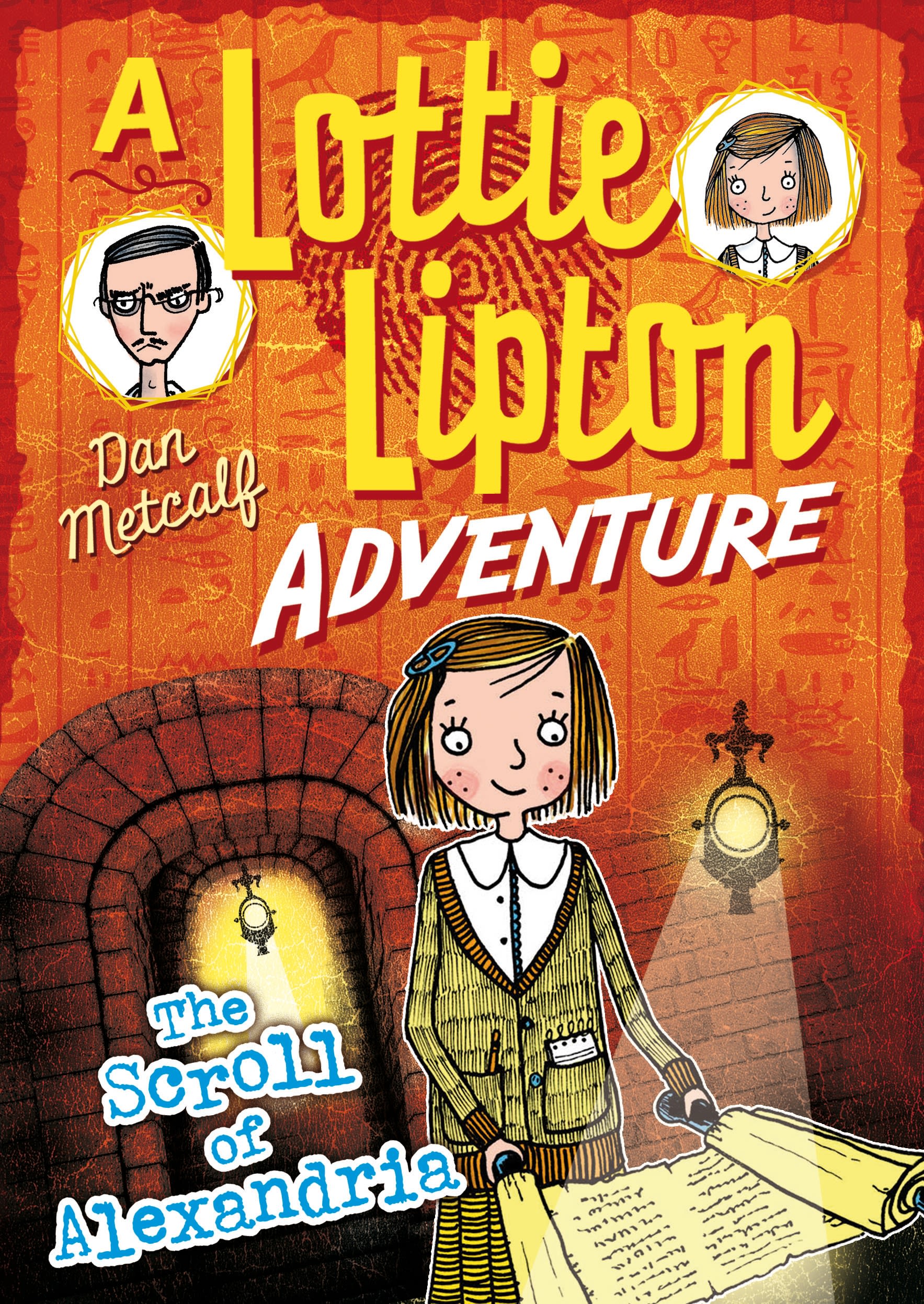 The Scroll of Alexandria A Lottie Lipton Adventure: (The Lottie Lipton Adventures)