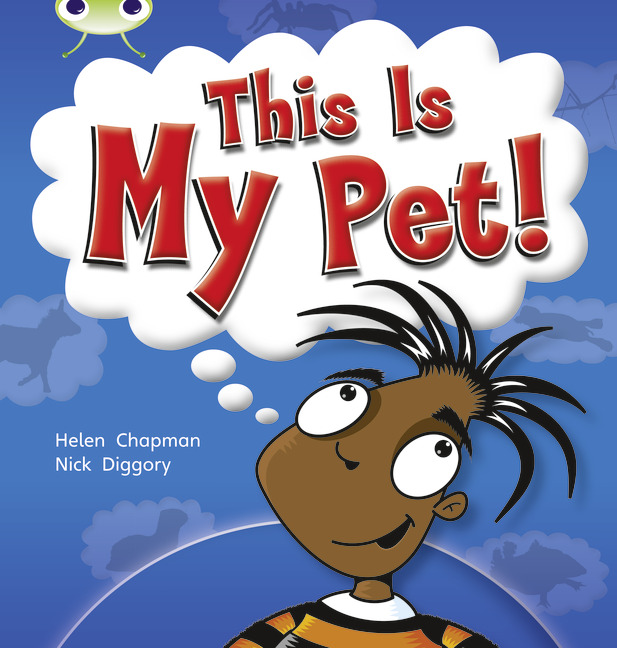 Bug Club Guided Non Fiction Year 1 Yellow B This is My Pet: (BUG CLUB)