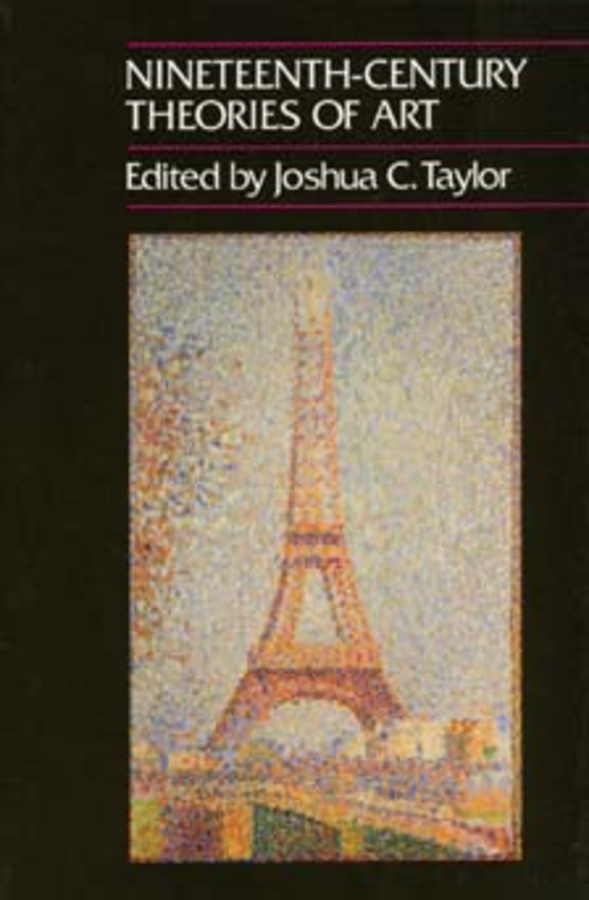 Nineteenth-Century Theories of Art: Volume 24(24 California Studies in the History of Art)