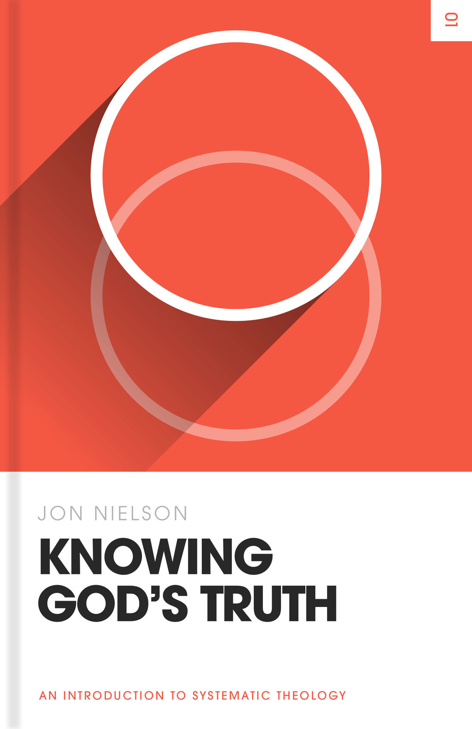 Knowing God's Truth: An Introduction to Systematic Theology(Theology Basics)