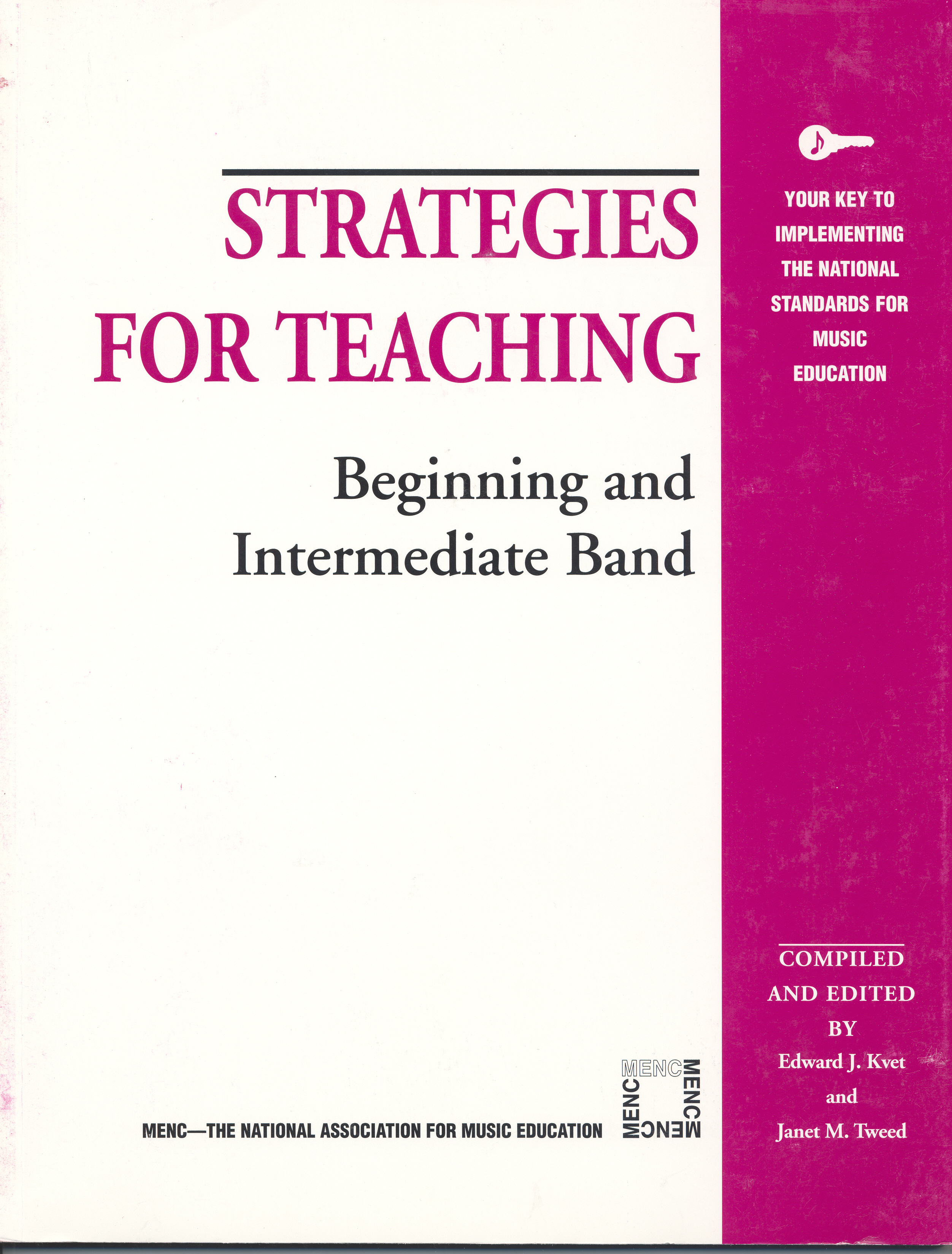 Strategies for Teaching Beginning and Intermediate Band: (Strategies for Teaching Series)
