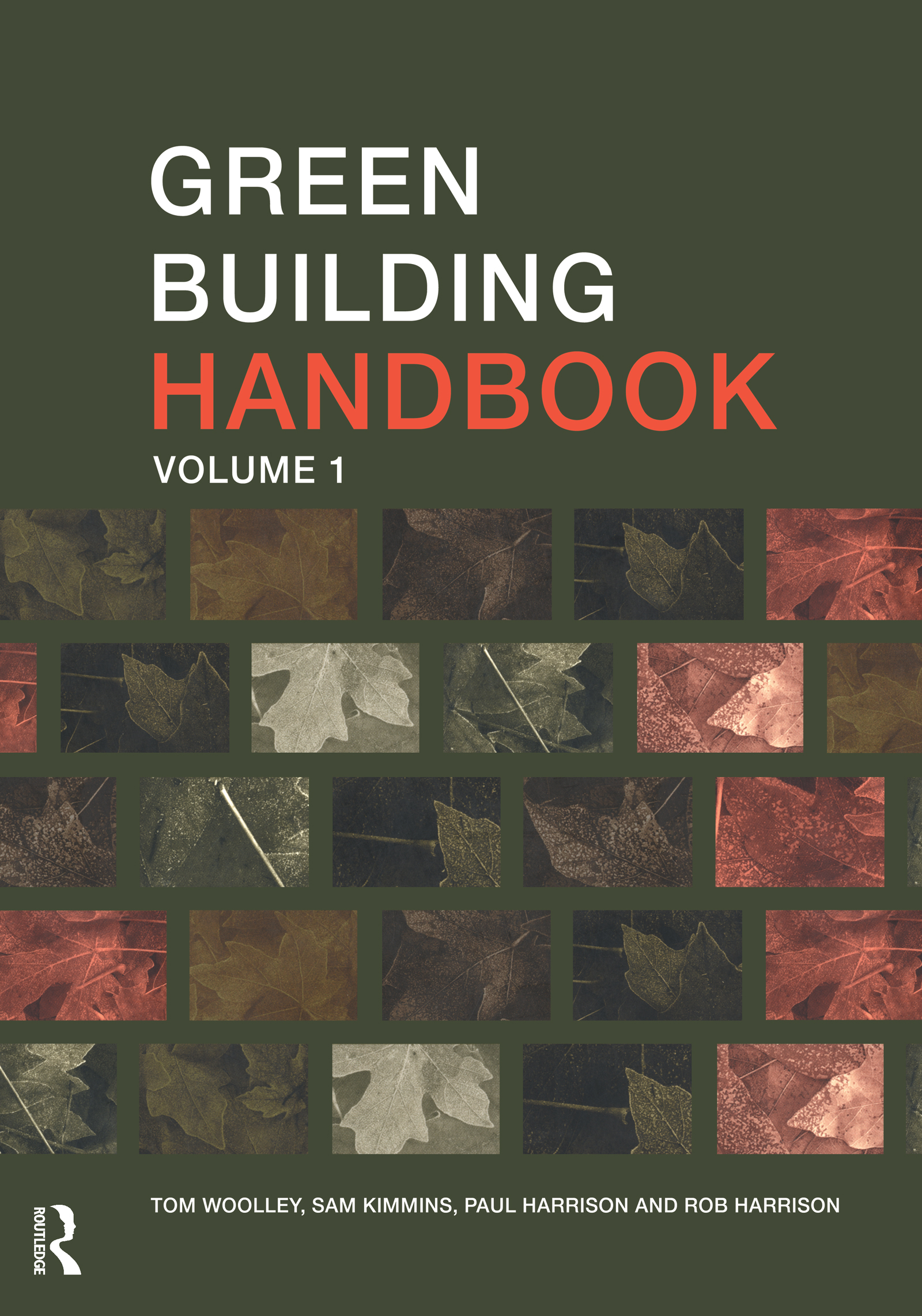 Green Building Handbook: Volume 1: A Guide to Building Products and their Impact on the Environment(English)