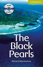 The Black Pearls Starter/Beginner Book with Audio CD Pack: (Cambridge English Readers)