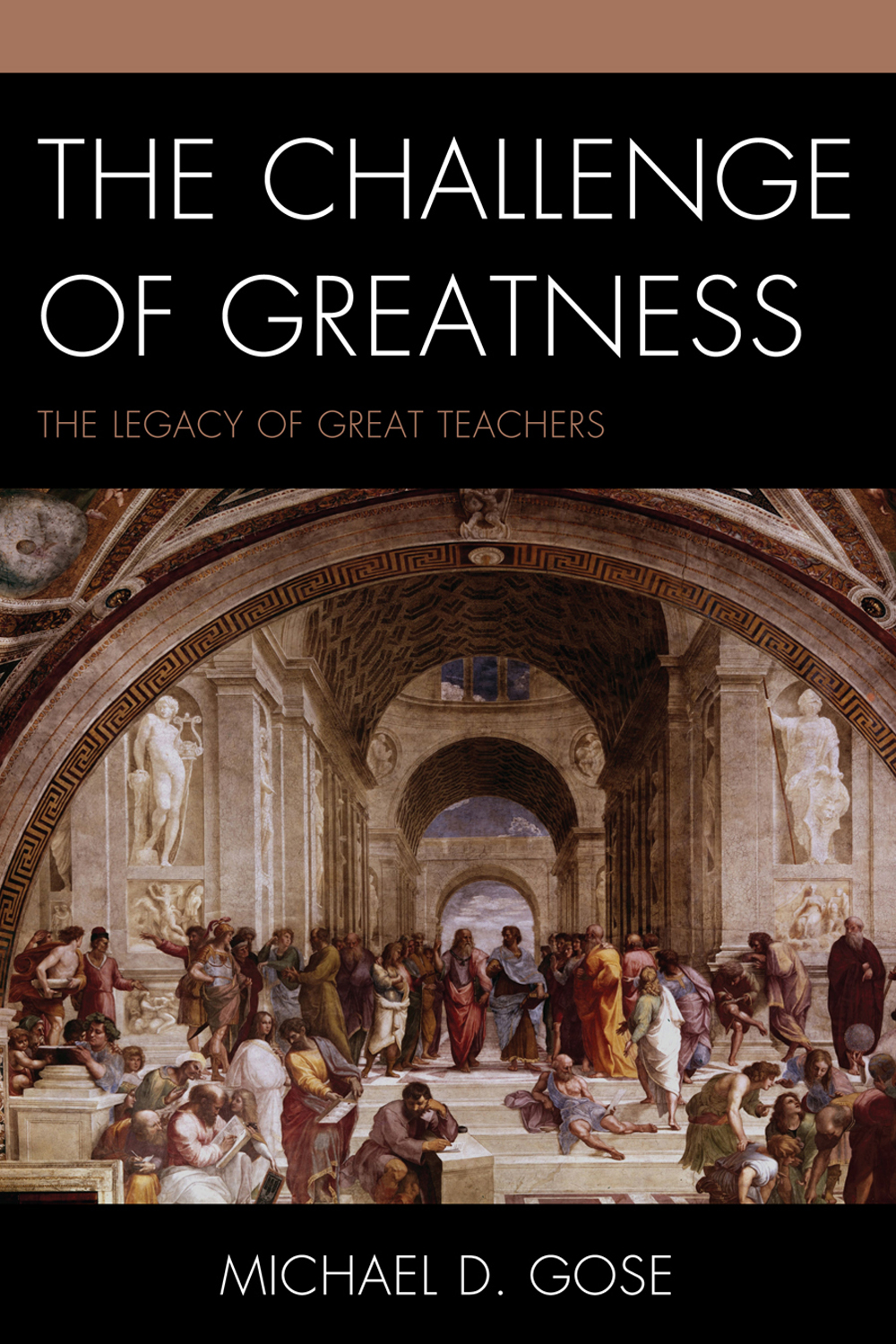 The Challenge of Greatness: The Legacy of Great Teachers(English)