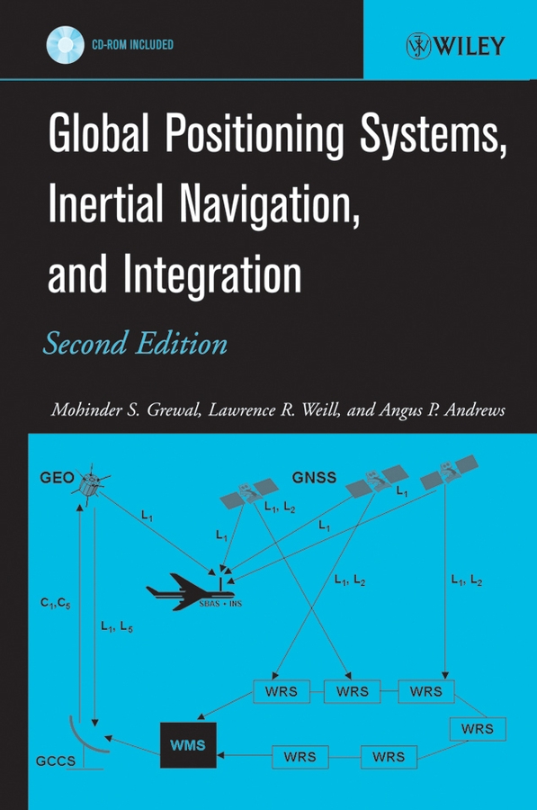 Global Positioning Systems, Inertial Navigation, and Integration: (English)