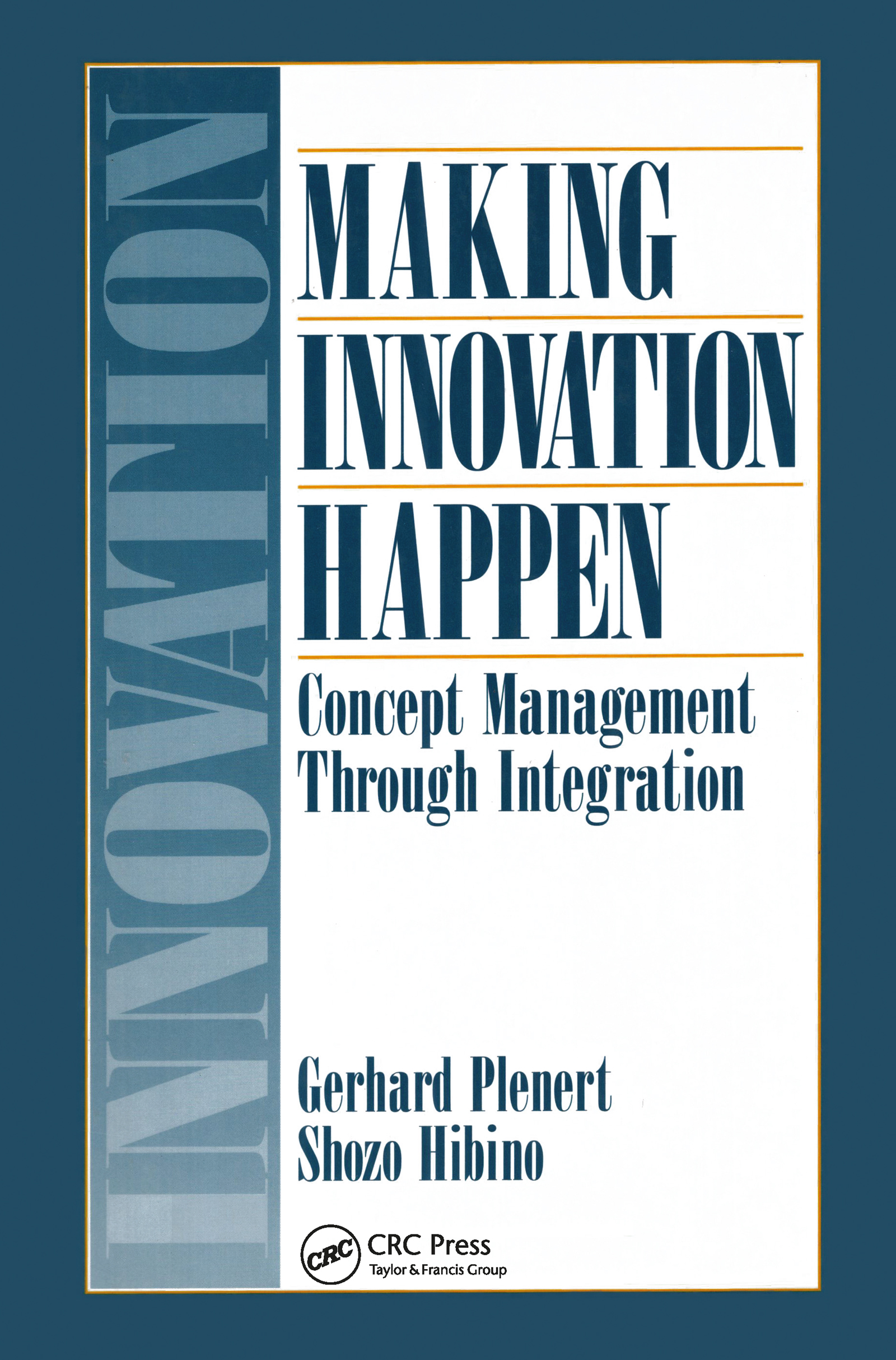 Making Innovation Happen: Concept Management Through Integration
