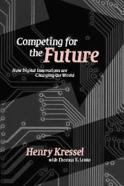 Competing for the Future: How Digital Innovations are Changing the World(English)