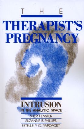 The Therapist's Pregnancy: Intrusion in the Analytic Space(English)