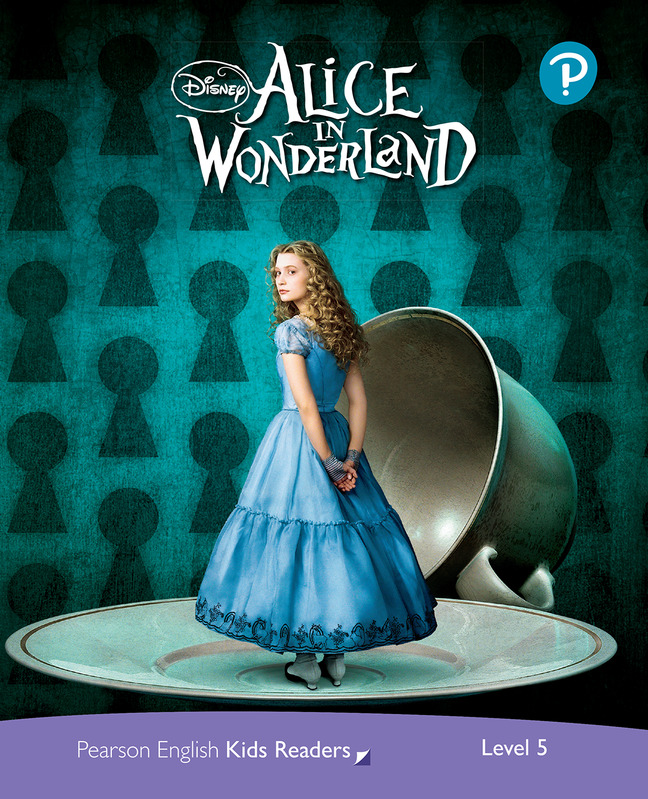 Level 5: Disney Kids Readers Alice in Wonderland Pack: (Pearson English Kids Readers)