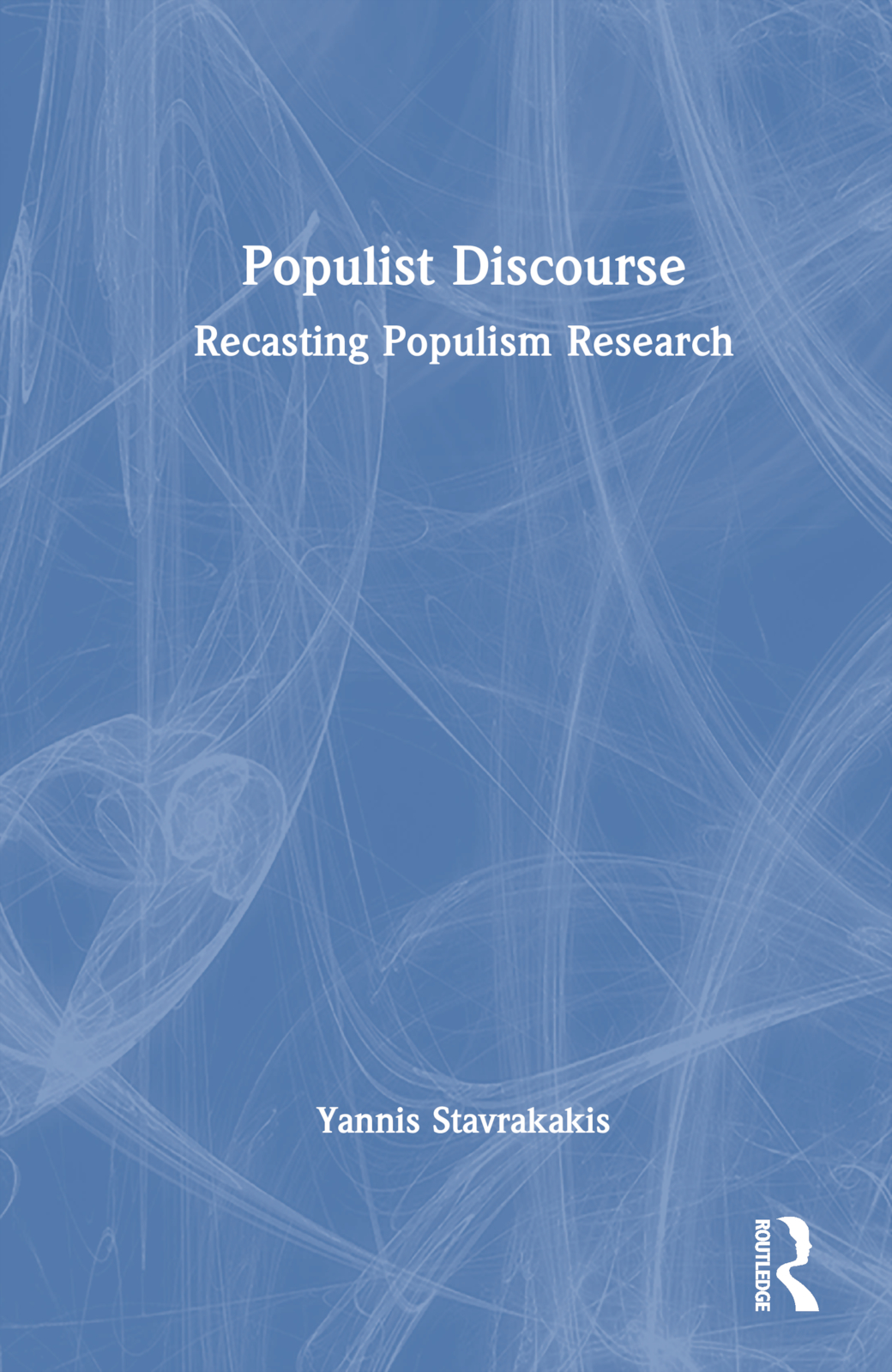 Populist Discourse: Recasting Populism Research