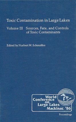 Toxic Contamination in Large Lakes, Volume III