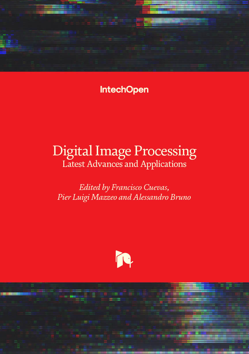 Digital Image Processing: Latest Advances and Applications