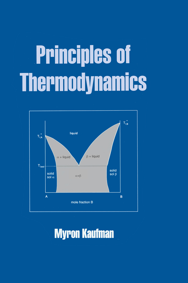 Principles of Thermodynamics: (Undergraduate Chemistry: A Series of Textbooks)