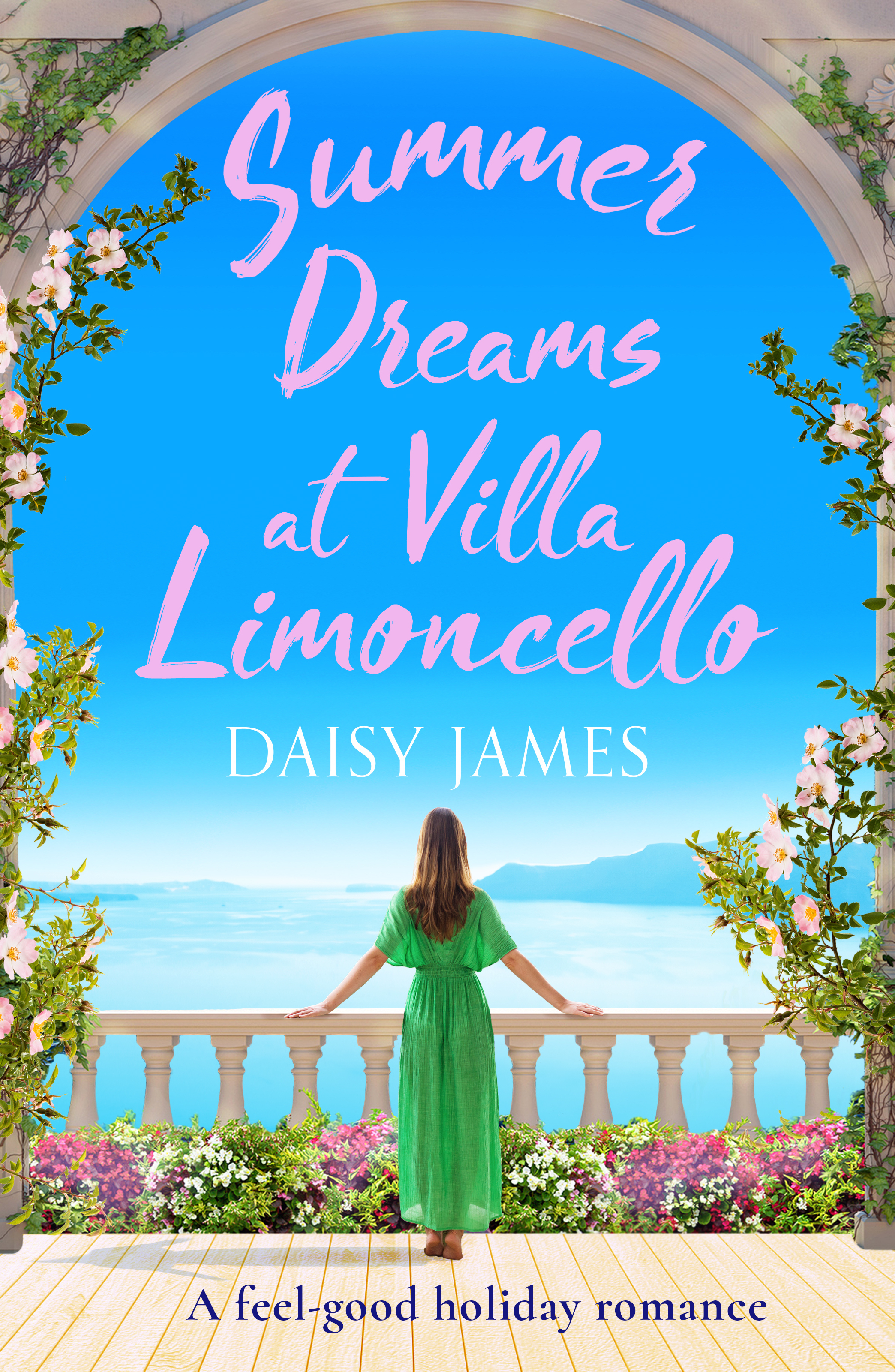 Summer Dreams at Villa Limoncello: A feel good holiday romance(2 Tuscan Dreams)