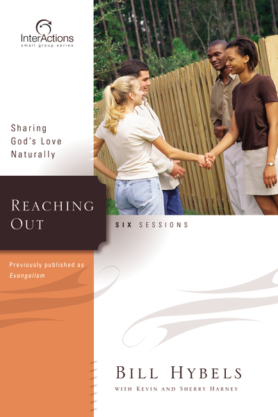 Reaching Out: Sharing God's Love Naturally(Interactions)