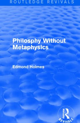 Philosphy Without Metaphysics: (Routledge Revivals)