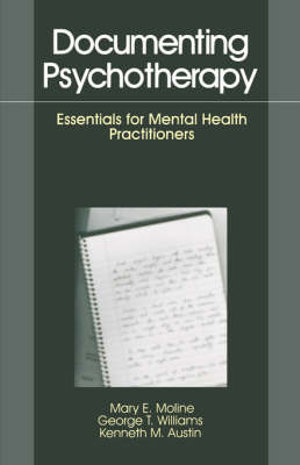 Documenting Psychotherapy: Essentials for Mental Health Practitioners(English)