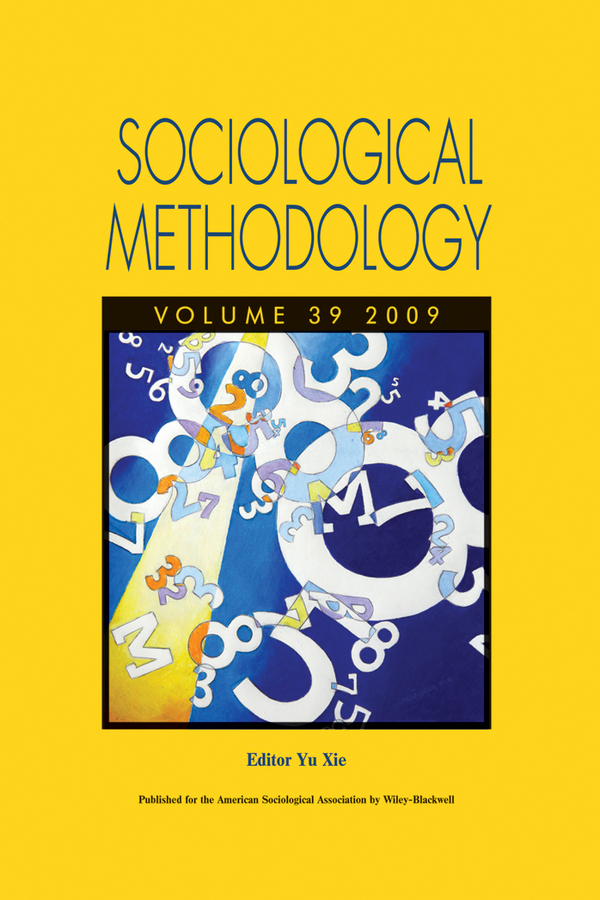 Sociological Methodology, Volume 39, 2009: (Sociological Methodology)