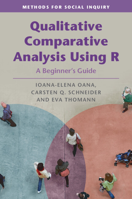 Qualitative Comparative Analysis Using R: A Beginner's Guide(Methods for Social Inquiry)