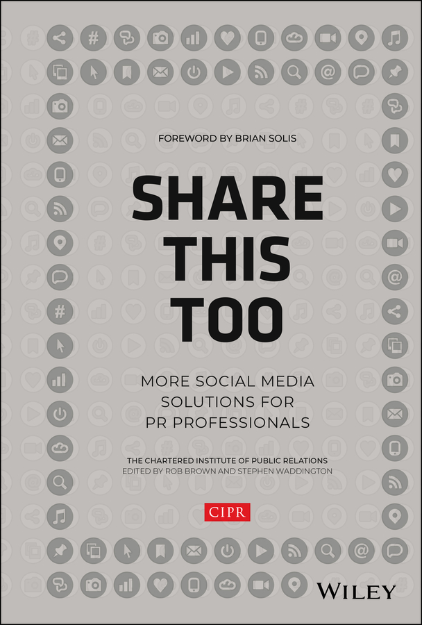Share This Too: More Social Media Solutions for PR Professionals(English)