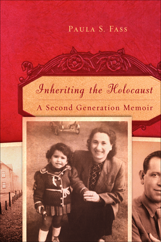 Inheriting the Holocaust: A Second-Generation Memoir(English)