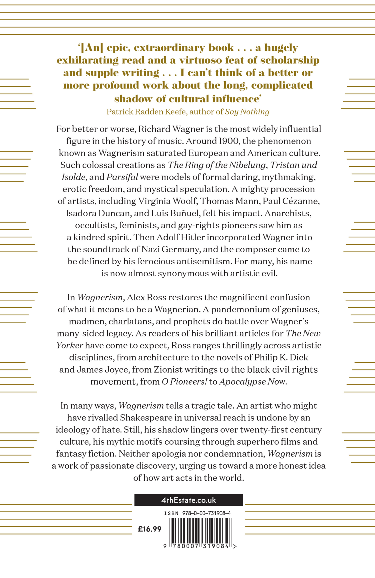 Wagnerism: Art and Politics in the Shadow of Music