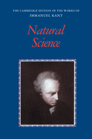 Kant: Natural Science: Natural Science(The Cambridge Edition of the Works of Immanuel Kant)
