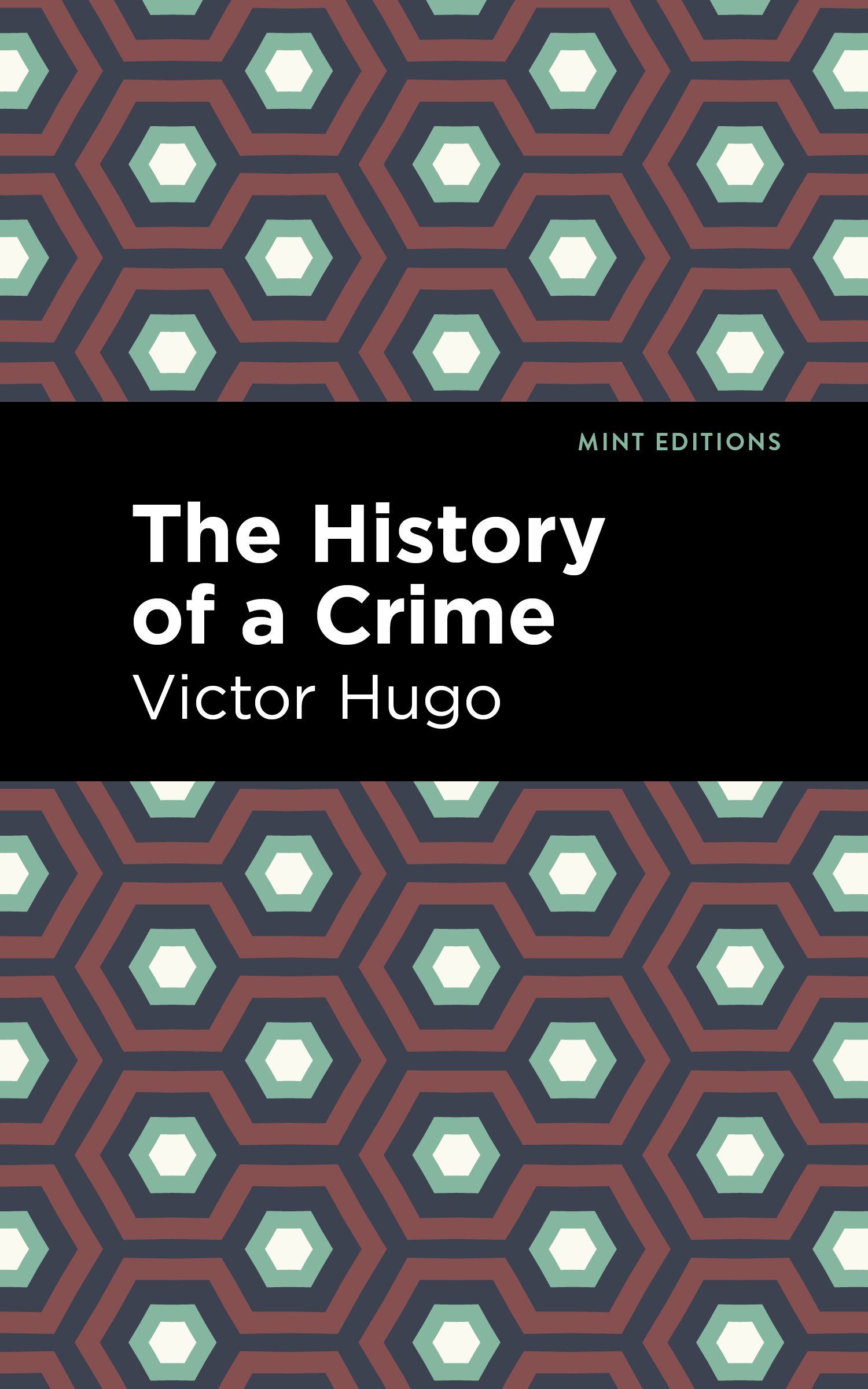 The History of a Crime: (Mint Editions)