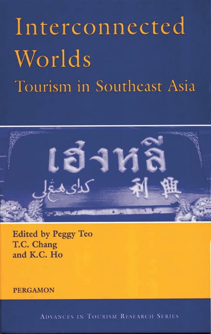 Interconnected Worlds: Tourism in Southeast Asia
