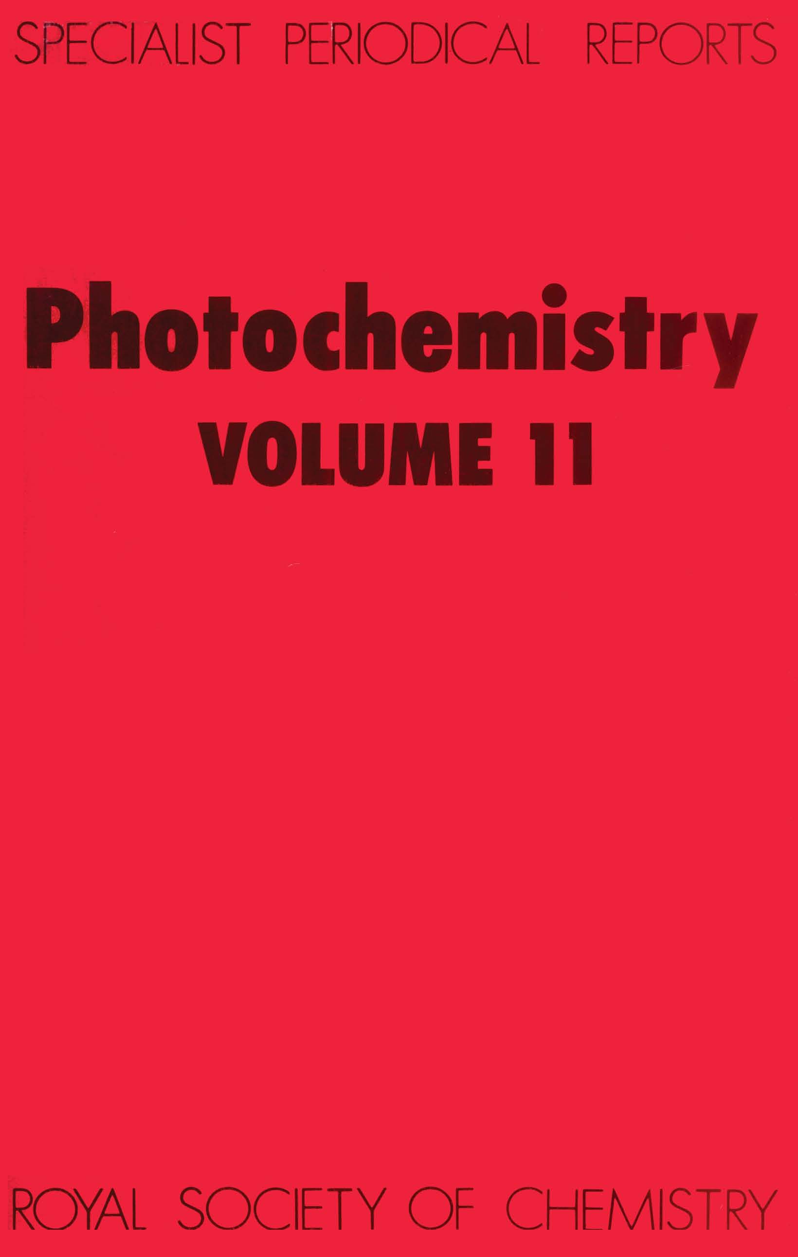 Photochemistry: Volume 11(Volume 11 Specialist Periodical Reports - Photochemistry)