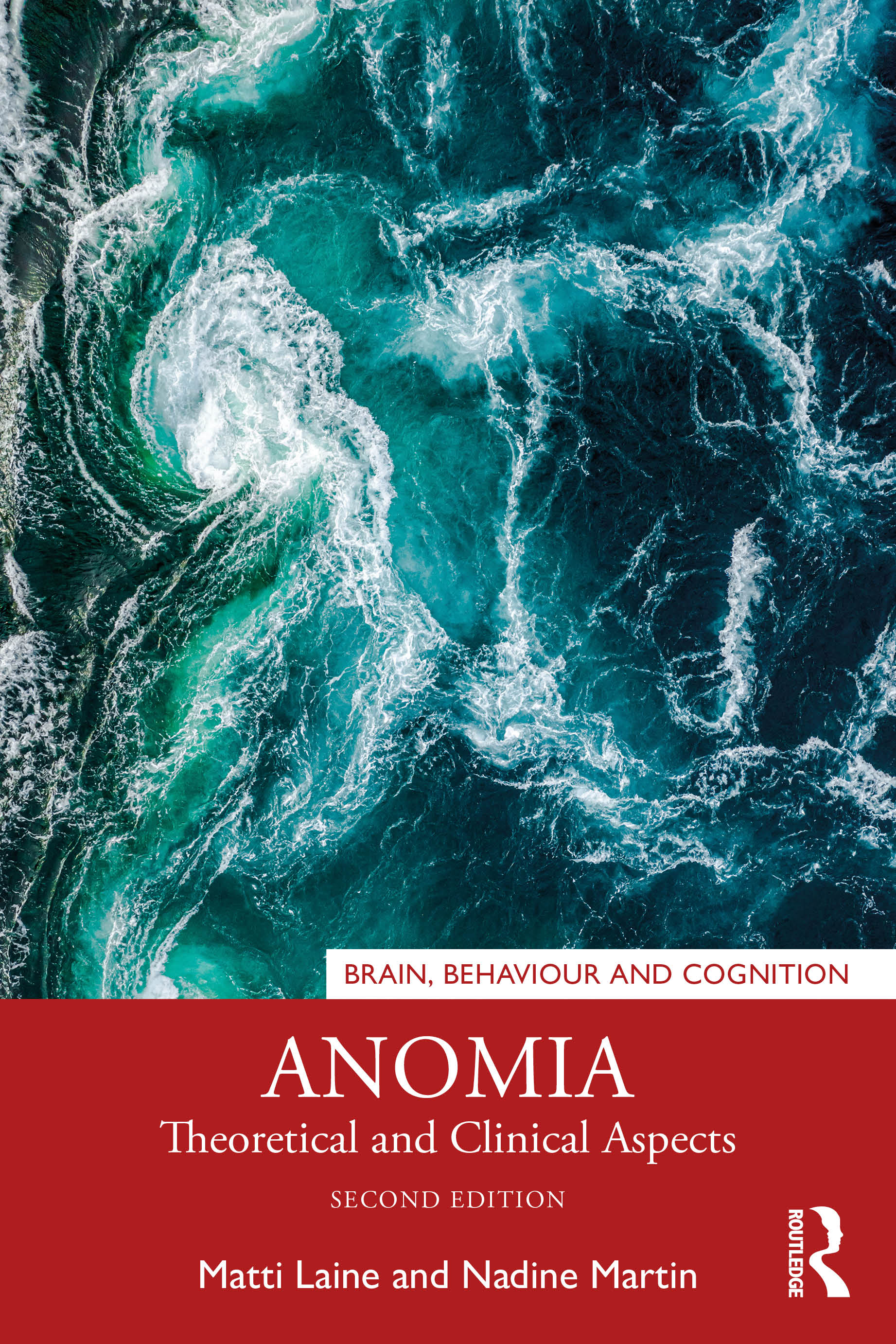 Anomia: Theoretical and Clinical Aspects(Brain, Behaviour and Cognition)