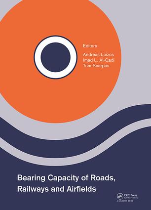 Bearing Capacity of Roads, Railways and Airfields: Proceedings of the 10th International Conference on the Bearing Capacity of Roads, Railways and Airfields (BCRRA 2017), June 28-30, 2017, Athens, Gr