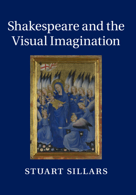 Shakespeare and the Visual Imagination: (English)