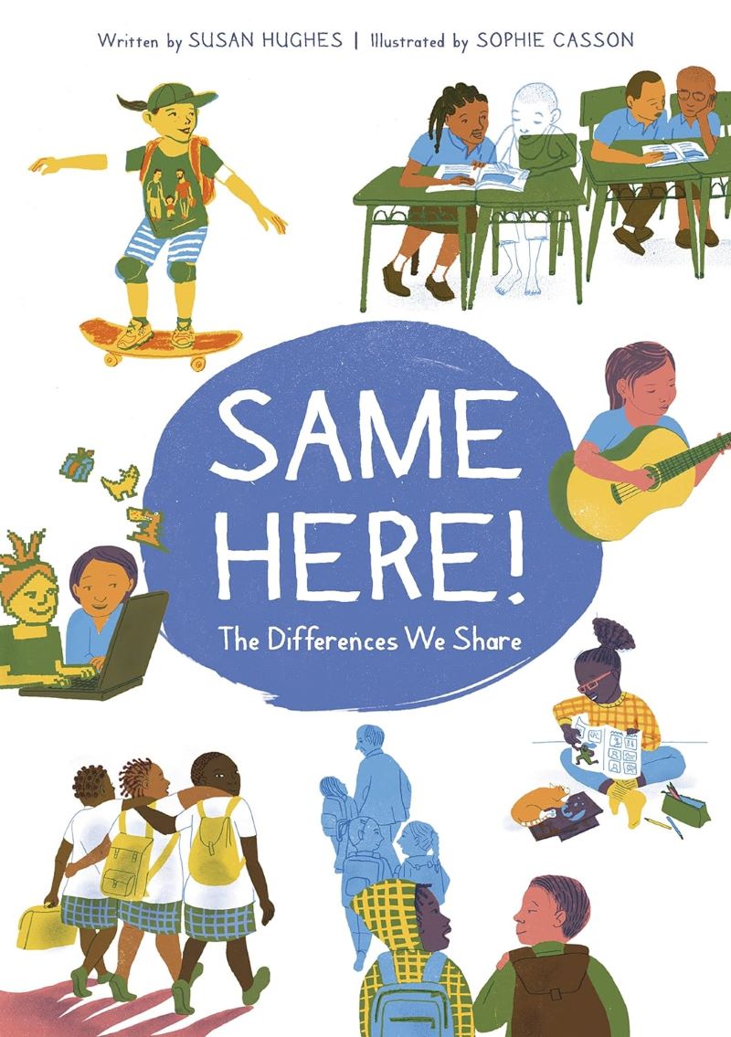 Same Here!: The Differences We Share: The Differences We Share