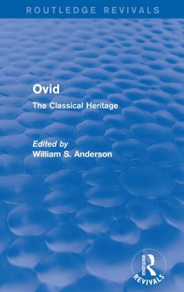 Ovid (Routledge Revivals): The Classical Heritage(Routledge Revivals)
