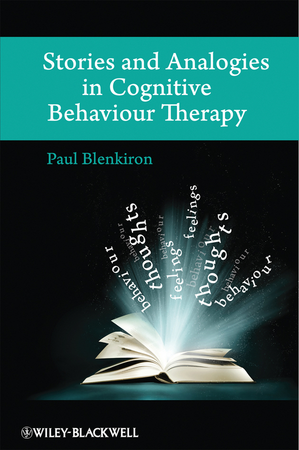 Stories and Analogies in Cognitive Behaviour Therapy: (English)