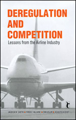 Deregulation and Competition: Lessons from the Airline Industry